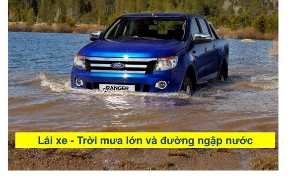 Kỹ năng lái xe trong mùa mưa lũ