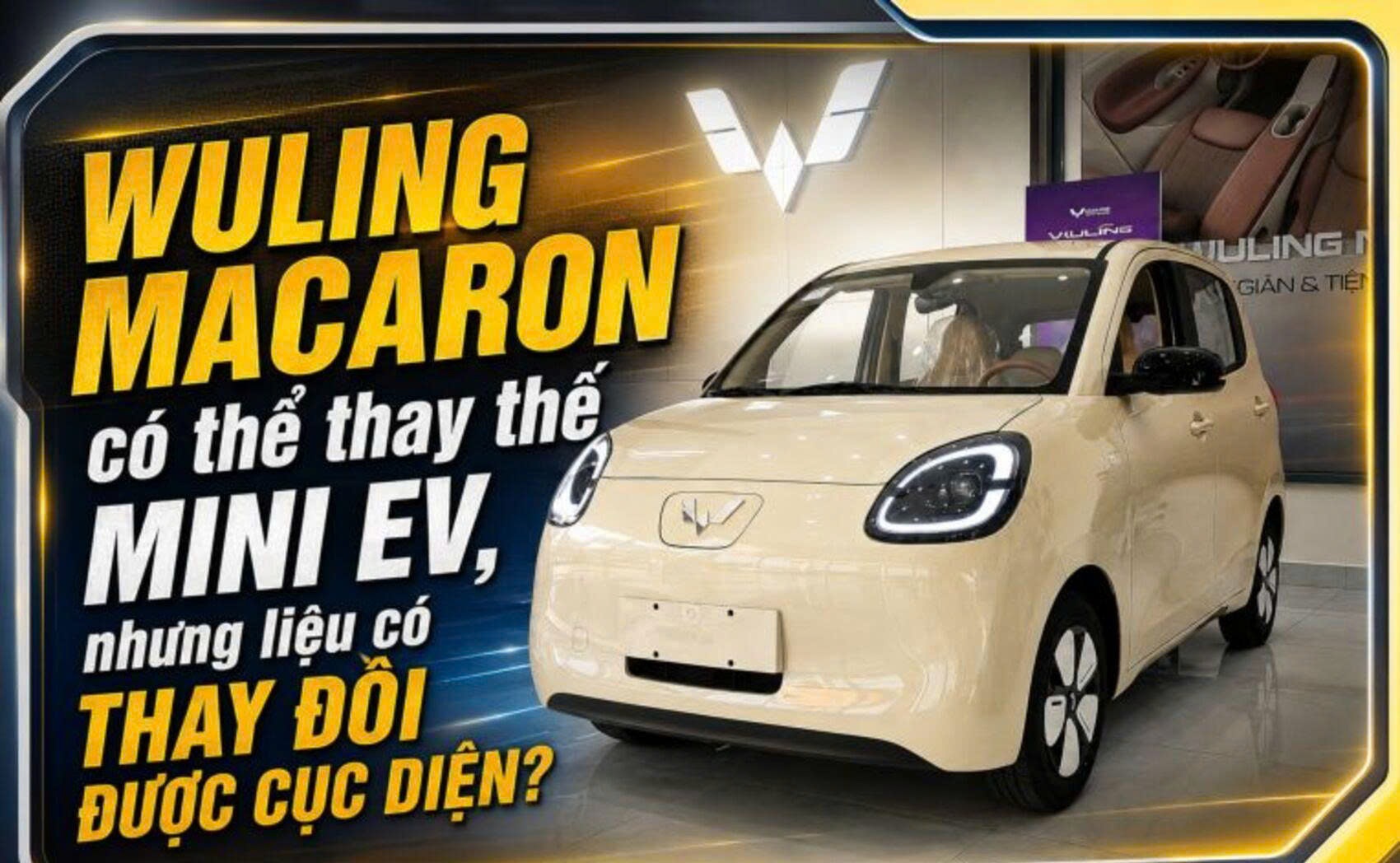 Wuling Macaron có thể thay thế Mini EV, nhưng liệu có thay đổi được cục diện
