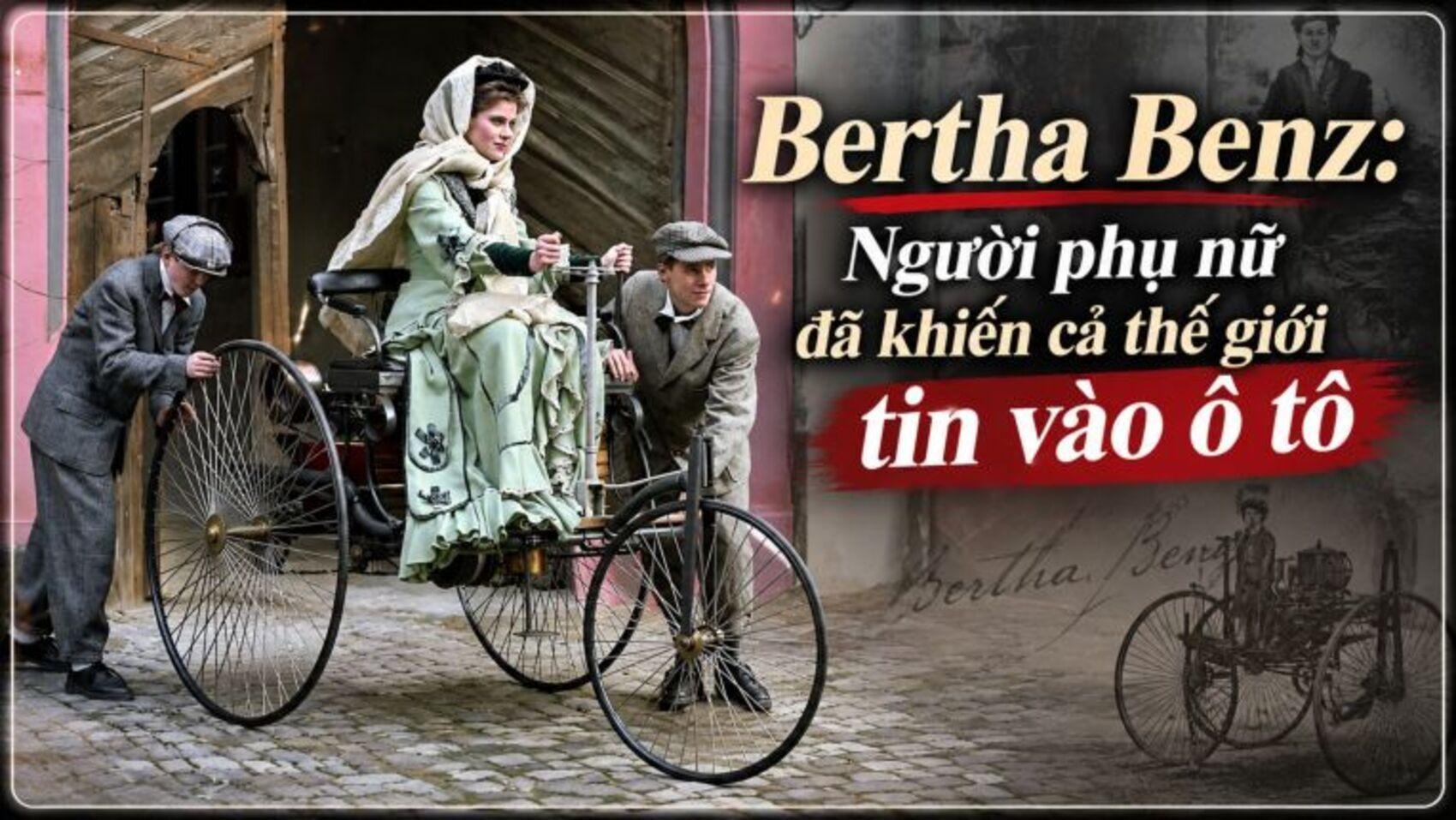 Bertha Benz: Người phụ nữ khiến cả thế giới tin vào ô tô